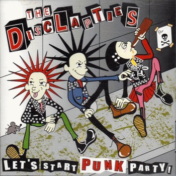 The Disclapties : Let's Start Punk Party!